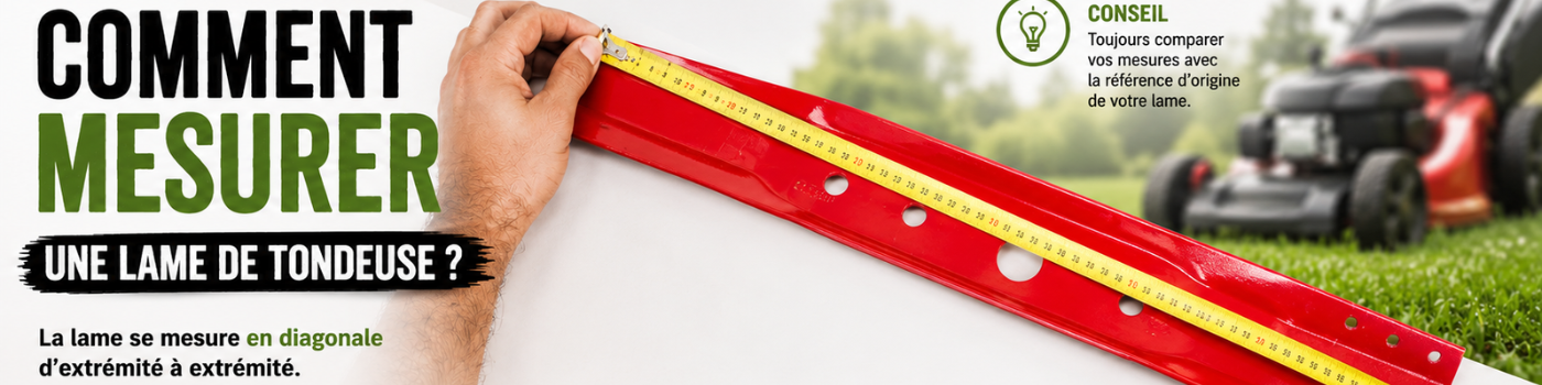 Comment mesurer une lame de tondeuse ?